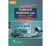 Introduction To Forensic Nursing And Indian Laws For B.Sc. Nursing Students