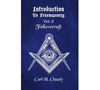 Introduction To Freeasonry Vol 2 Fellowcraft