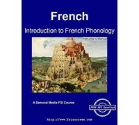 Introduction to French Phonology - Instructor's Manual