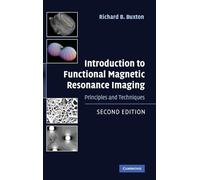 Introduction to Functional Magnetic Resonance Imaging: Principles and Techniques