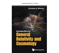 Introduction To General Relativity And Cosmology