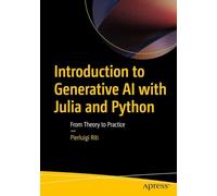 Introduction to Generative AI with Julia and Python: From Theory to Practice