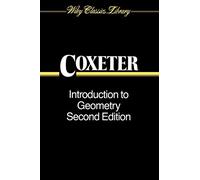Introduction To Geometry 2e P: 19 (Wiley Classics Library)