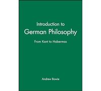 Introduction to German Philosophy : From Kant to Habermas