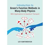 Introduction to Green's Function Methods in Many-Body Physics : With Applications to Quantum Transport