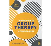 Introduction to Group Therapy – A Practical Guide – Third Edition