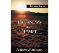 Introduction to Hardness of Heart (Gospel Truth Series)