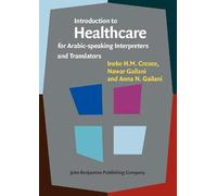 Introduction to Healthcare for Arabic-speaking Interpreters and Translators