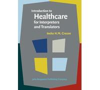 Introduction to Healthcare for Interpreters and Translators
