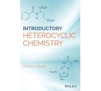 Introduction to Heterocyclic Chemistry