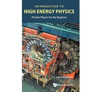Introduction to High Energy Physics: Particle Physics for the Beginner