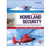 Introduction to Homeland Security : Principles of All-Hazards Risk Management
