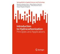 Introduction to Hydrocarbonization : Principles and Applications