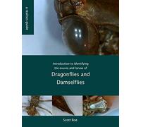 Introduction to identifying the exuvia and larvae of Dragonflies: 1 (Vital workshops)