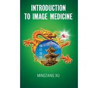 Introduction to Image Medicine