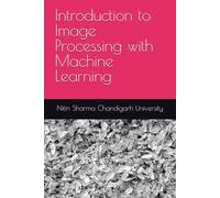 Introduction to Image Processing with Machine Learning