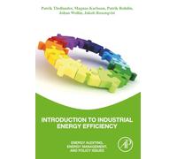Introduction to Industrial Energy Efficiency: Energy Auditing, Energy Management, and Policy Issues