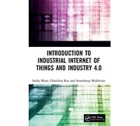 Introduction to Industrial Internet of Things and Industry 4.0