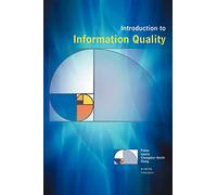 Introduction to Information Quality