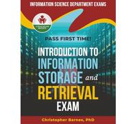 INTRODUCTION TO INFORMATION STORAGE FINAL EXIT EXAM PREP