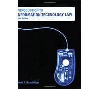 David Bainbridge – Introduction to Information Technology Law
