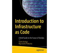 Introduction to Infrastructure as Code: A Brief Guide to the Future of DevOps