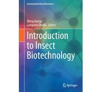 Introduction to Insect Biotechnology