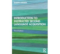 Introduction to Instructed Second Language Acquisition – Routledge