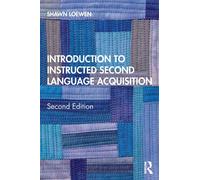 Introduction to Instructed Second Language Acquisition