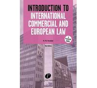 Introduction to International Commercial and European Law: a practical guide