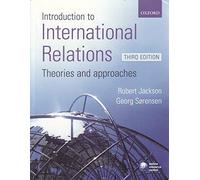 Introduction to International Relations: Theories and Approaches