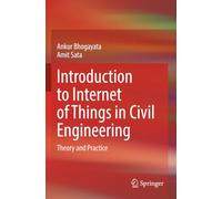 Introduction to Internet of Things in Civil Engineering: Theory and Practice