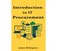 Introduction to IT Procurement: Hardware, Licensing, and Vendor Management