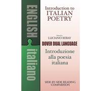 Introduction to Italian Poetry: A Dual-Language Book (Dover Dual Language Italian)