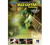 Introduction to Jazz Guitar Soloing: A Comprehensive Improvisation Method [With CD] (Introduction to Book & CD)