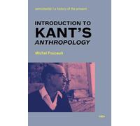 Introduction to Kant's Anthropology from A Pragmatic Point of view (Foreign Agents)