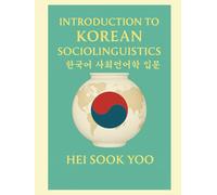 Introduction to Korean Sociolinguistics
