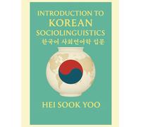 Introduction to Korean Sociolinguistics