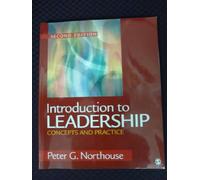 Introduction to Leadership: Concepts and Practice
