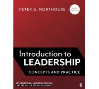Introduction to Leadership - International Student Edition: Concepts and Practice
