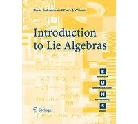 Introduction to Lie Algebras – Springer Undergraduate Mathematics Series