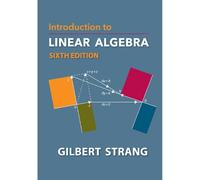 Introduction to Linear Algebra (The Gilbert Strang Series)