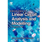 Introduction to Linear Circuit Analysis and Modelling: From DC to RF