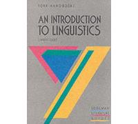 Introduction to Linguistics (York Handbooks)