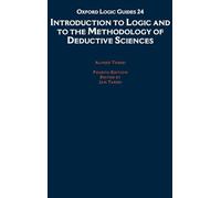 Introduction to Logic and to the Methodology of Deductive Sciences: 24 (Oxford Logic Guides)