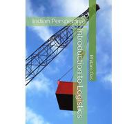 Introduction to Logistics: Indian Perspective