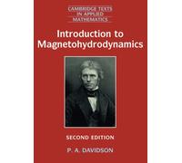 Introduction to Magnetohydrodynamics (Cambridge Texts in Applied Mathematics)