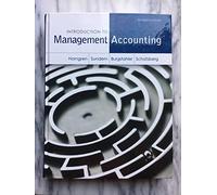 Introduction to Management Accounting (Myaccountinglab)