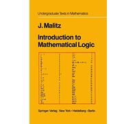 Introduction to Mathematical Logic: Set Theory Computable Functions Model Theory (Undergraduate Texts in Mathematics)