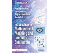 Introduction to Mathematical Modeling and Computer Simulations
